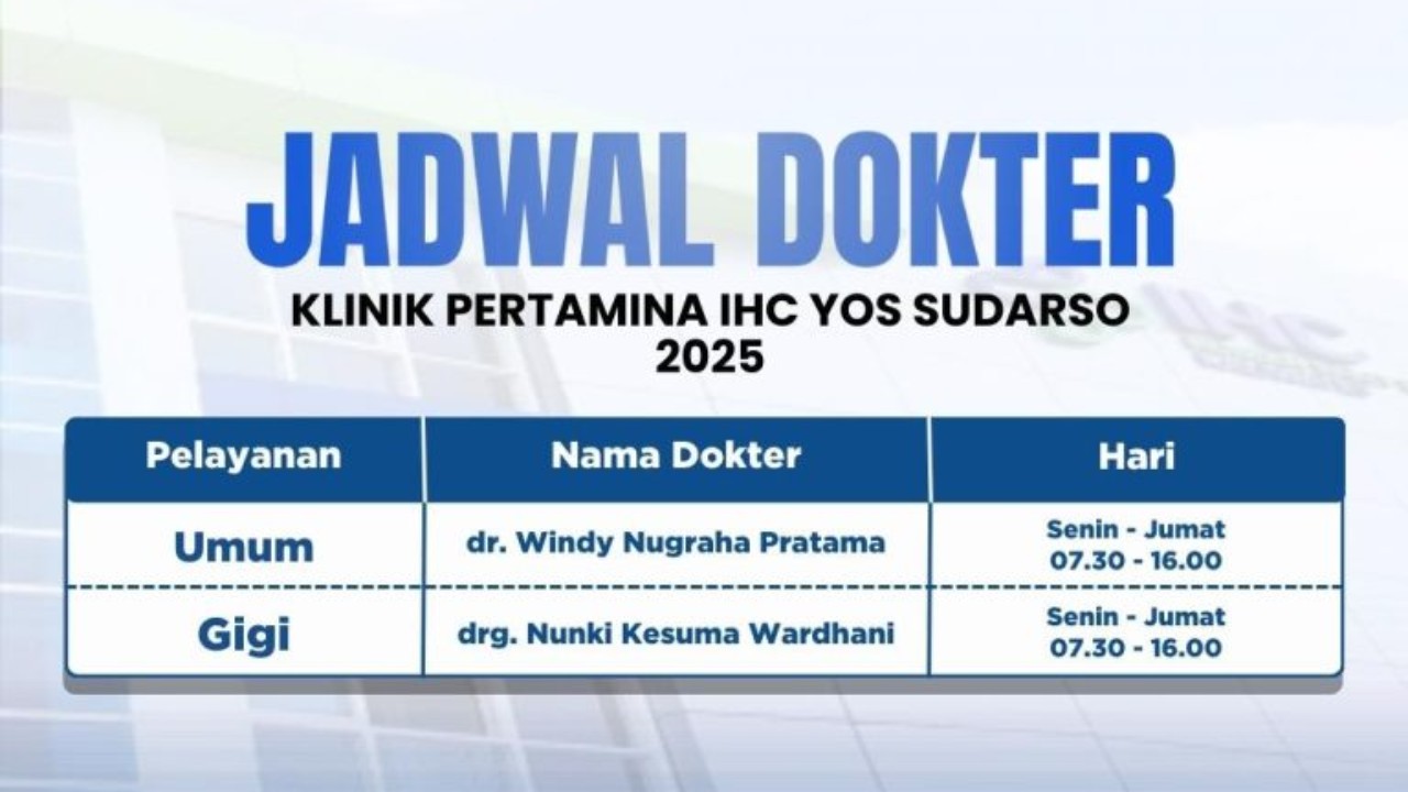 Jadwal Klinik Pertamina IHC Yos Sudarso