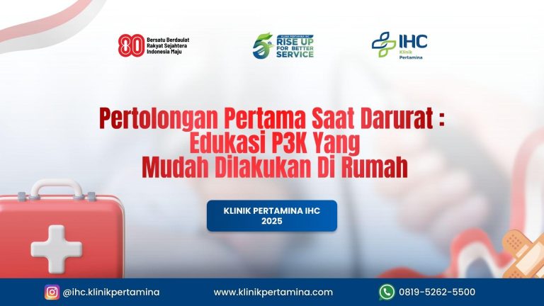 Pertolongan Pertama Saat Darurat – Edukasi P3K yang Mudah Dilakukan di Rumah